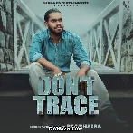 Dont Trace - Raj Khaira