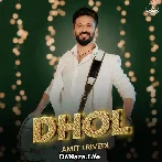Dhol - Amit Trivedi