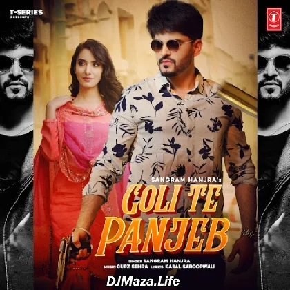 Goli Te Panjeb - Sangram Hanjra