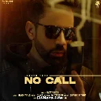 No Call - Jagtar Brar