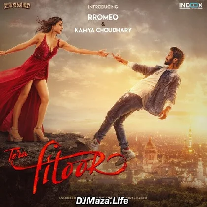 Tera Fitoor - Rromeo
