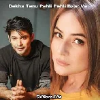 Dekha Tenu Pehli Pehli Baar Ve