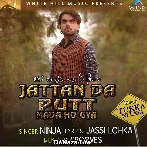 Jattan Da Putt Mada Ho Gya - Ninja