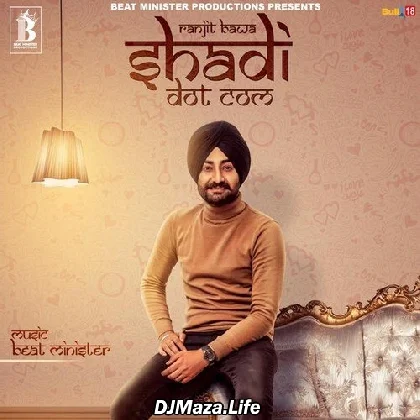 Shadi Dot Com - Ranjit Bawa