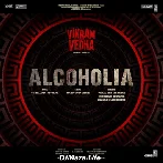 Alcoholia - Vikram Vedha