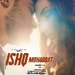 Ishq Mohabbat - Ashwani Machal