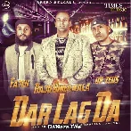 Dar Lag Da - Raju Dinehwala