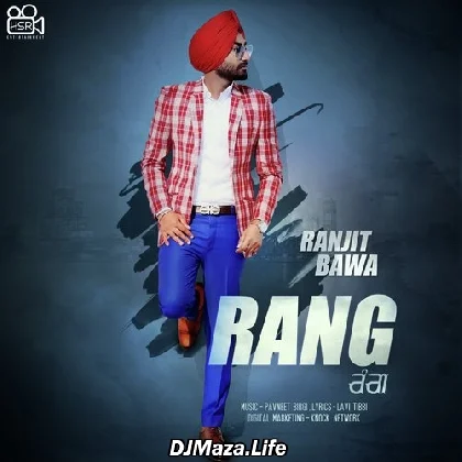 Rang - Ranjit Bawa