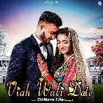 Viah Wali Date - Amrit