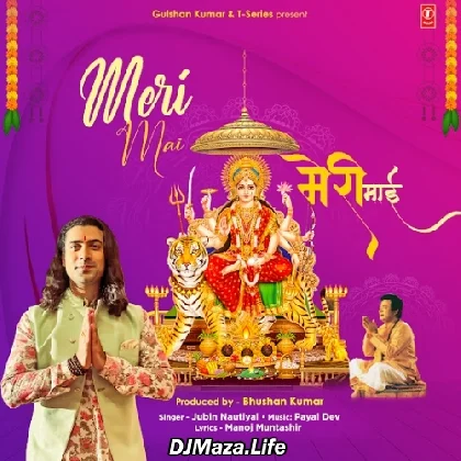 Meri Mai - Jubin Nautiyal