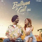 Bulliyan Te Gal - Dilbar