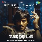 Rendu Raaja - Naane Varuvean