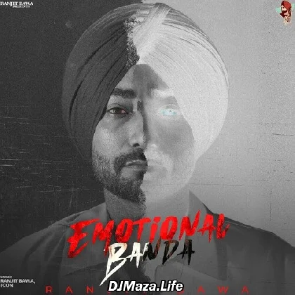 Emotional Banda - Ranjit Bawa