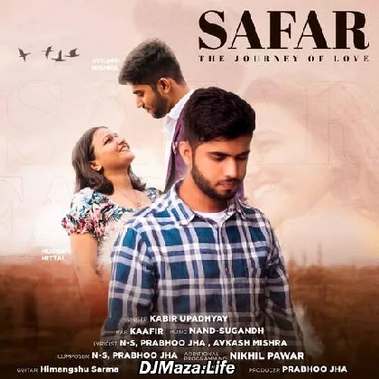 Safar The Journey Of Love - Kabir Upadhyay