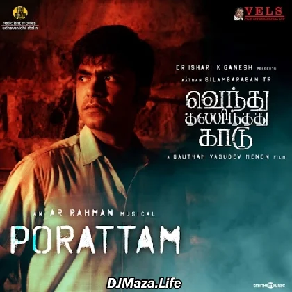Porattam - Vendhu Thanindhathu Kaadu