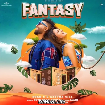 Fantasy - Sukh-E
