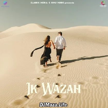 Ik Wazah - Urvashi Bajpai