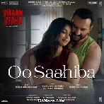 Oo Saahiba - Vikram Vedha