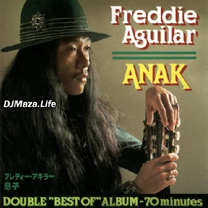 Anak - Freddie Aguilar