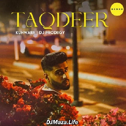 Taqdeer - Kunwarr