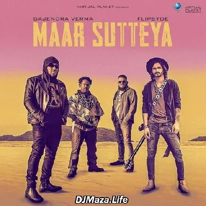 Maar Sutteya - Gajendra Verma