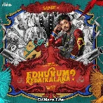 Edhuvum Kedaikalana - Think Indie