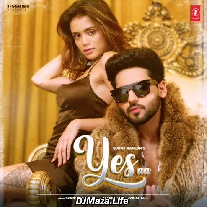Yes Aa - Sunny Kahlon