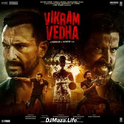 Yaara - Vikram Vedha