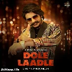 Dole Laadle (Dhol Mix)