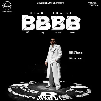 BBBB - Khan Bhaini