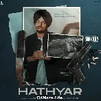 Hathyar - Sidhu Moose Wala