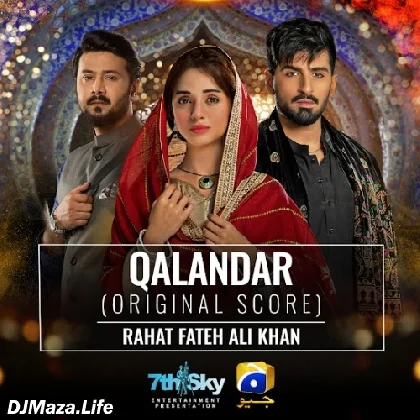 Qalandar - Rahat Fateh Ali Khan