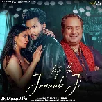 Kya Hua Janaab Ji - Rahat Fateh Ali Khan