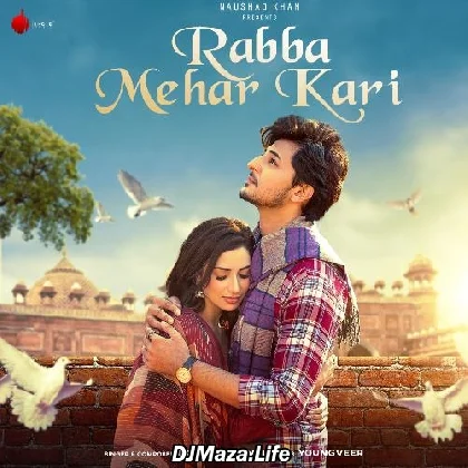 Rabba Mehar Kari - Darshan Raval