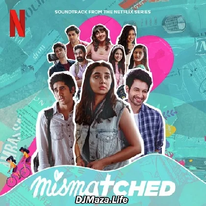 Kho Gaye - Mismatched