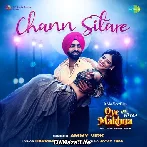 Chann Sitare - Oye Makhna