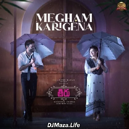 Megham Karigenu - Thiru