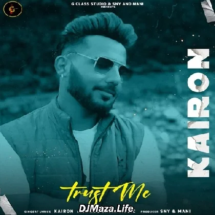 Trust Me - Kairon