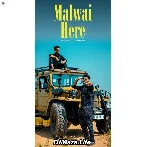 Malwai Here - Romey Maan