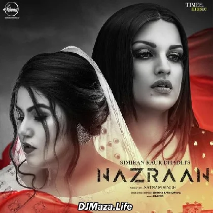 Nazraan - Simiran Kaur Dhadli