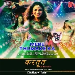 Mere Thumake Ka - Kartoot