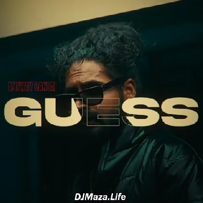 Guess - Emiway Bantai
