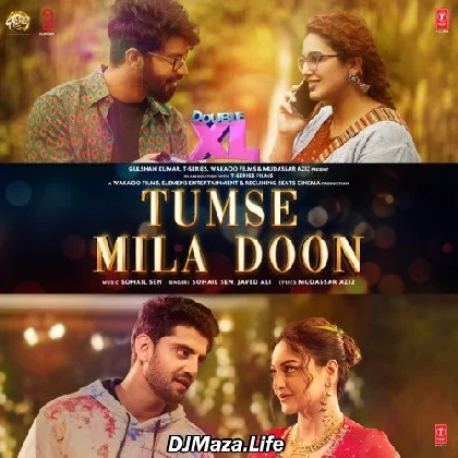 Tumse Mila Doon - Double XL