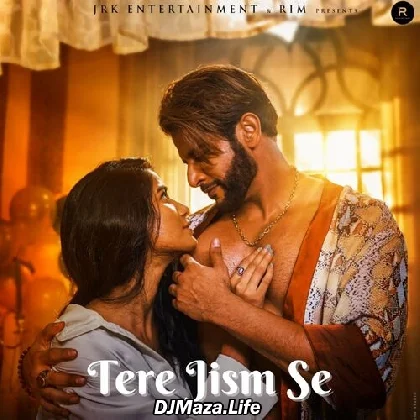 Tere Jism Se - Mohd. Danish