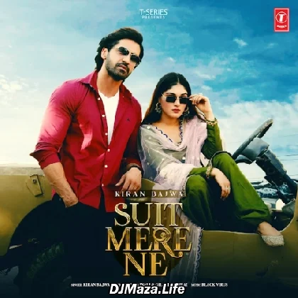 Suit Mere Ne - Kiran Bajwa
