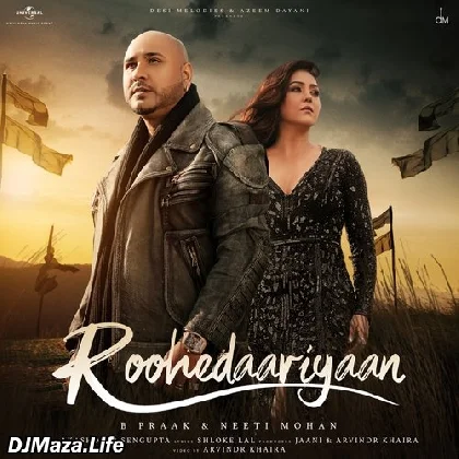 Roohedaariyaan - B Praak