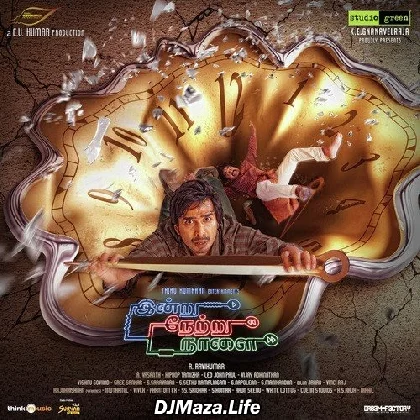 Indru Netru Naalai