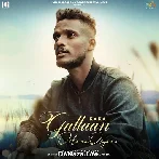 Gallan Dilan Diyan - Kaka