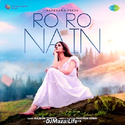 Ro Ro Nain - Gulshan Tandon