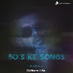 80s Ke Songs - Karma